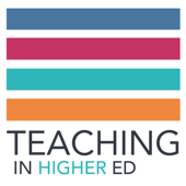 Teaching in Higher Ed - Bonni Stachowiak