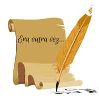 Era Outra Vez podcast