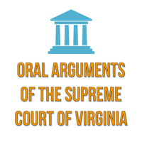 Oral Arguments of the Supreme Court of Virginia podcast