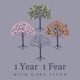 1 Year 1 Fear with Cara Flynn