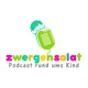 zwergensalat | Podcast rund ums Kind
