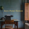 Zero Point Fiction artwork