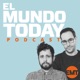 El Mundo Today #15 ¡Nuevo episodio!