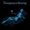 Your Emergency Is Showing artwork