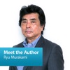 Ryu Murakami: Meet the Author artwork