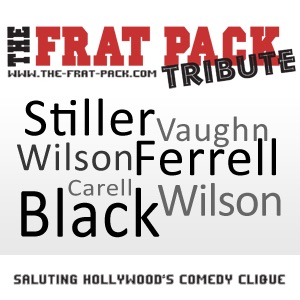 The Frat Pack Tribute: Saluting Hollywood's Comedy Clique