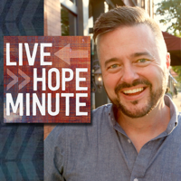 Live Hope Minute podcast