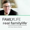 Real FamilyLife® with Dennis Rainey artwork