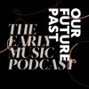 The Early Music Podcast artwork