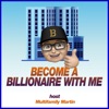 Become a Billionaire with me artwork