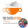 The Tastes of India Podcast (Hindi) : Indian Recipe Food Podcast & Cookery Show artwork