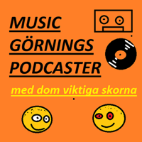 Music Görnings Podcaster - med Dom Viktiga Skorna podcast