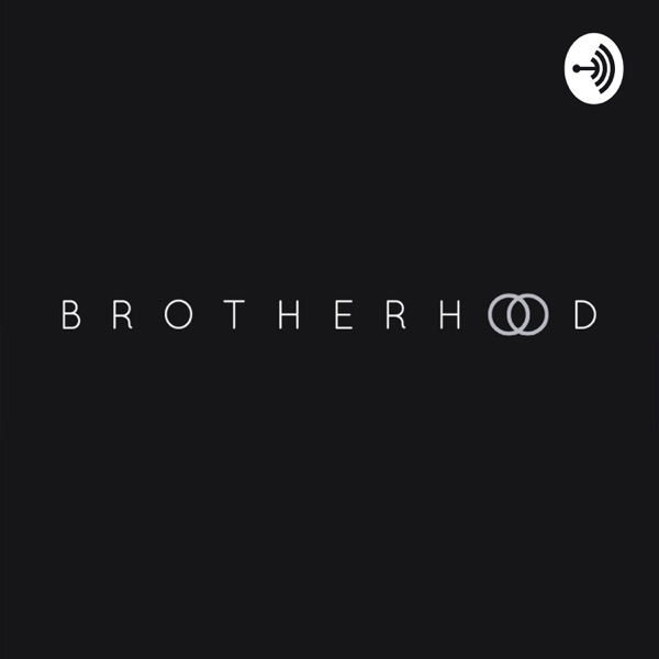 Podcast Brotherhood