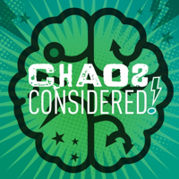 Chaos Considered podcast