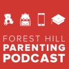 Forest Hill Parenting Podcast artwork