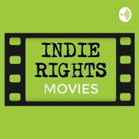 Indie Rights Movies with Michael Madison & Linda Nelson podcast