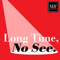 Long Time No See podcast