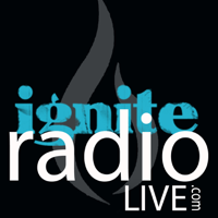 IGNITE Radio Live PODCAST podcast