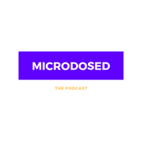 MICRODOSED podcast