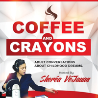 Sheréa VéJauan's Coffee & Crayons Podcast podcast