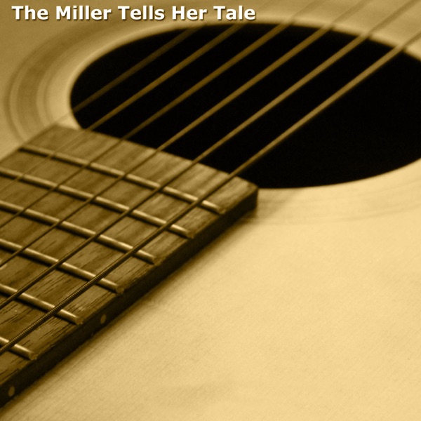 Americana - The Miller Tells Her Tale