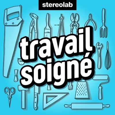 Travail soigné Travail soigné
