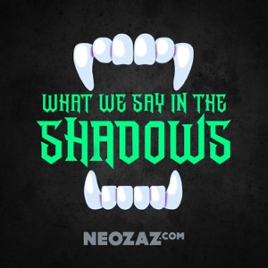 What We Say in the Shadows - A What We Do In The Shadows Fancast