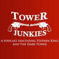 Tower Junkies - The Dark Tower and Stephen King Podcast podcast