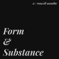 Form and Substance podcast