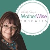 Kathy Fray's MotherWise Podcasts artwork