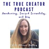 The True Creator Podcast  artwork
