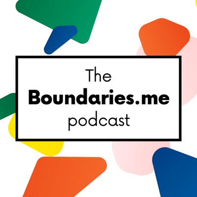 The Boundaries.me Podcast The Boundaries.me Podcast