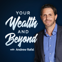 Your Wealth & Beyond: The Financial Planning Podcast podcast