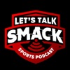 Let's Talk Smack Sports Podcast artwork