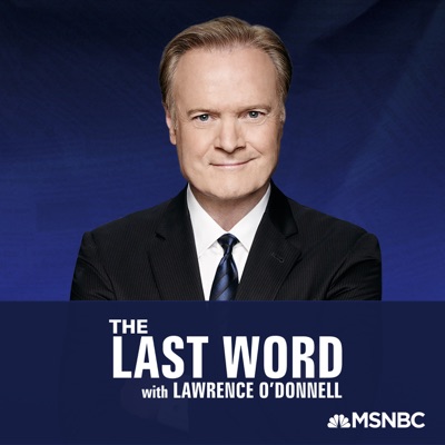 The Last Word with Lawrence O’Donnell The Last Word with Lawrence O’Donnell