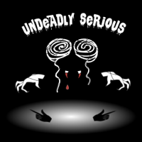 Undeadly Serious podcast