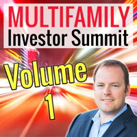 Multifamily Investor Nation Summit - Volume 1 podcast