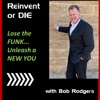 “Reinvent or DIE” with Bob Rodgers artwork