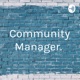 Community Manager.