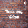 Becoming Adam artwork