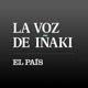 La voz de Iñaki