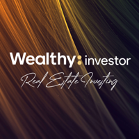 Wealthy Investor Podcast podcast