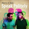 Harry and Jake Speak Politely artwork