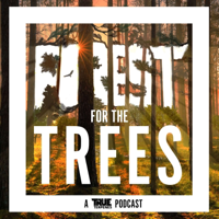 Forest For the Trees podcast