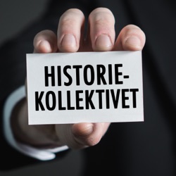 Historiekollektivets podcast