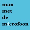 Man met de microfoon background