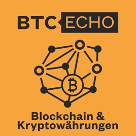 Btc Echo Podcast Uber Bitcoin Blockchain Auf Apple Podcasts - 