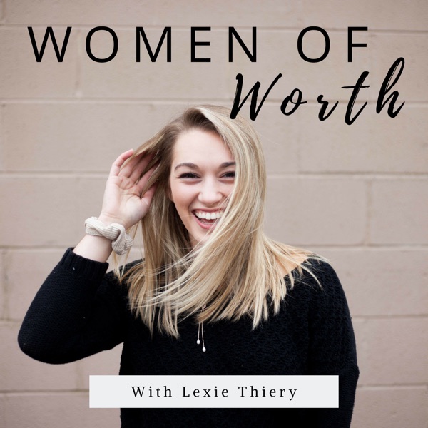 Women of Worth Podcast image