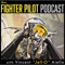 The Fighter Pilot Podcast