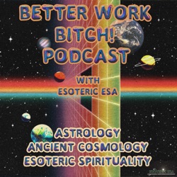 Better Work B*tch: S7 Ep10 - Shamanic Power Animals FT. Don José Ruiz